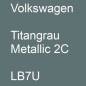 Preview: Volkswagen, Titangrau Metallic 2C, LB7U.